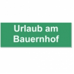 Zusatzschilder f�r Vermieter Urlaub am Bauernhof