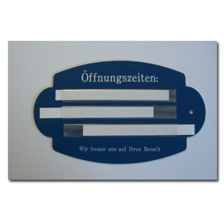 Öffnungszeiten Schild Kunststoff